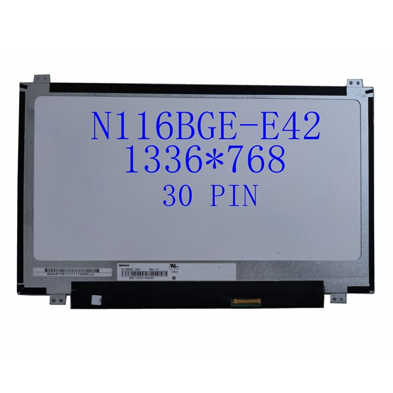 11.6 ġ HD 1366*768 30  LCD ÷ ũ г N116BGE-E42 B116XTN01.0 N116BGE-E32 N116BGE-EA2 B116XTN02.3 Replacemen